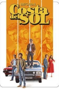 Отряд Коста-дель-Соль 1 сезон