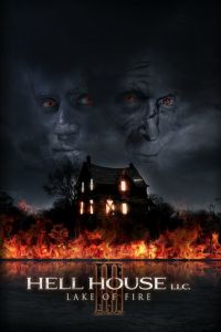   ООО «Дом Ада» 3: Огненное озеро (2019)